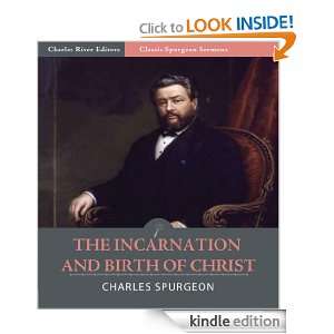 The Incarnation and Birth of Christ (Illustrated) Charles Spurgeon 