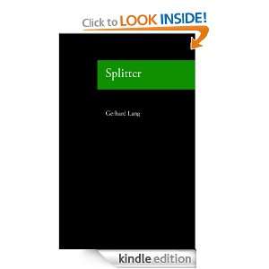 Splitter (German Edition): Gerhard Lang:  Kindle Store