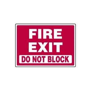  FIRE EXIT DO NOT BLOCK 10 x 14 Adhesive Dura Vinyl Sign 