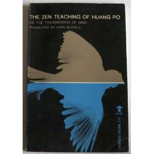   Teaching of Huang Po on the Transmission of Mind John Blofeld Books