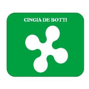    Italy Region   Lombardy, Cingia de Botti Mouse Pad 