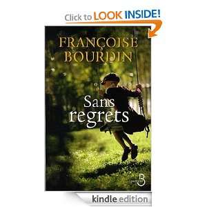 Sans regrets (French Edition) Francoise BOURDIN  Kindle 