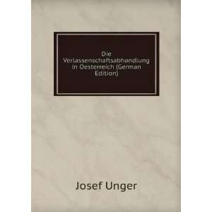  Die Verlassenschaftsabhandlung in Oesterreich (German 