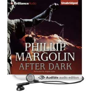   Dark (Audible Audio Edition) Phillip Margolin, Angela Dawe Books