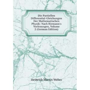   Vorlesungen, Volume 2 (German Edition) Heinrich Martin Weber Books