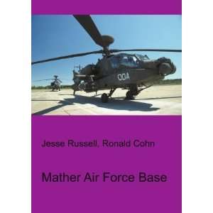 Mather Air Force Base Ronald Cohn Jesse Russell  Books
