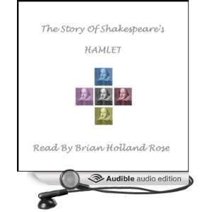   Audible Audio Edition): William Shakespeare, Brian Holland Rose: Books