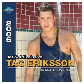   Jet Set Exclusive 2005 Calendar Tag Eriksson (9781931978330) Jet Set