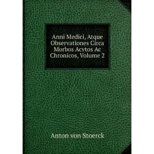 Anni Medici, Atque Observationes Circa Morbos Acvtos Ac 