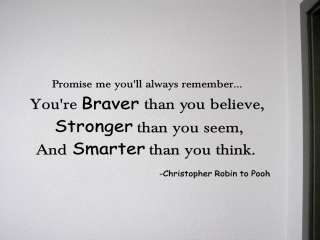 YOURE BRAVER THAN ~ Christopher Robin Wall Quote Decal Removable 