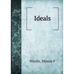  Ideals Minnie P Nicolls Books