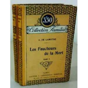   faucheurs de la mort tomes I et II (2 volumes) Lamothe A. De Books
