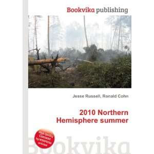  2010 Northern Hemisphere summer Ronald Cohn Jesse Russell 