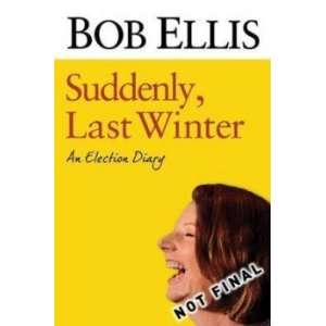  Suddenly, Last Winter Ellis Bob Books