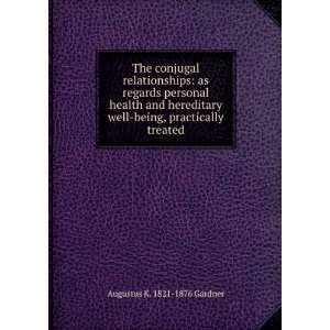  The conjugal relationships: as regards personal health and 