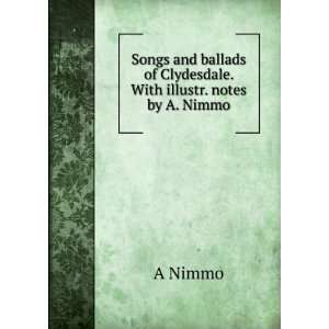   . With illustr. notes by A. Nimmo A Nimmo  Books