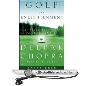  Golf for Enlightenment: The Seven Lessons for the Game of 