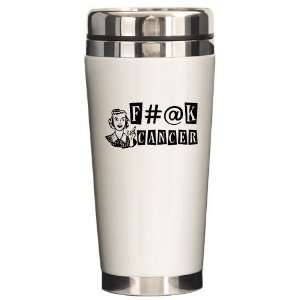  FK CANCER Funny Ceramic Travel Mug by CafePress: Kitchen 