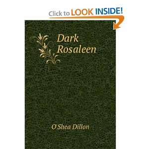  Dark Rosaleen OShea Dillon Books