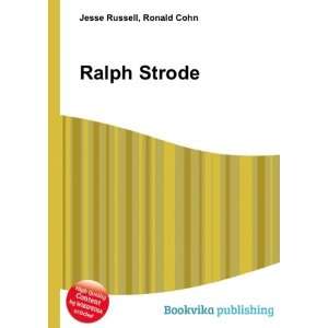  Ralph Strode: Ronald Cohn Jesse Russell: Books