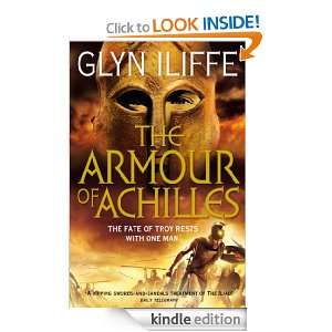 The Armour of Achilles (Adventures of Odysseus) Glyn Iliffe  
