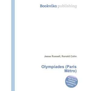    Olympiades (Paris MÃ©tro) Ronald Cohn Jesse Russell Books