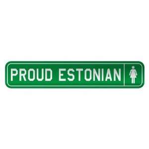     PROUD ESTONIAN  STREET SIGN COUNTRY ESTONIA: Home Improvement