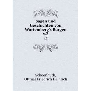  Wurtembergs Burgen. v.2 Ottmar Friedrich Heinrich Schoenhuth Books