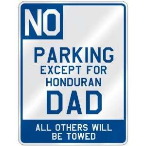   FOR HONDURAN DAD  PARKING SIGN COUNTRY HONDURAS: Home Improvement