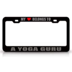 MY HEART BELONGS TO A YOGA GURU Occupation Metal Auto License Plate 