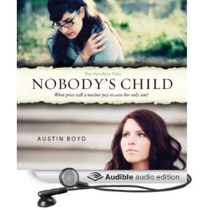  Nobodys Child The Pandora Files, Book 1 (Audible Audio 