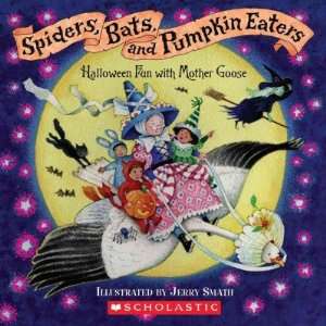  Spiders, Bats, and Pumpkin Eaters: Halloween Fun with 