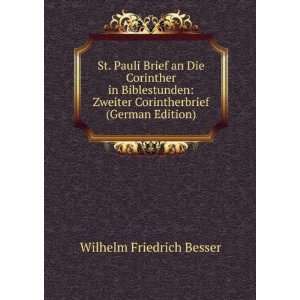 St. Pauli Brief an Die Corinther in Biblestunden Zweiter 