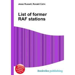    List of former RAF stations Ronald Cohn Jesse Russell Books