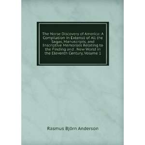   in the Eleventh Century, Volume 1 Rasmus BjÃ¶rn Anderson Books