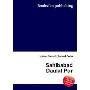  Sahibabad Daulat Pur Ronald Cohn Jesse Russell Books