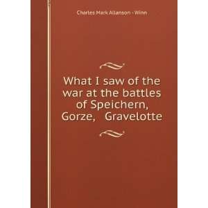  What I saw of the war at the battles of Speichern, Gorze 