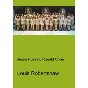  Louis Robertshaw Ronald Cohn Jesse Russell Books