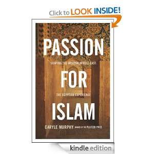 Passion for Islam Caryle Murphy  Kindle Store