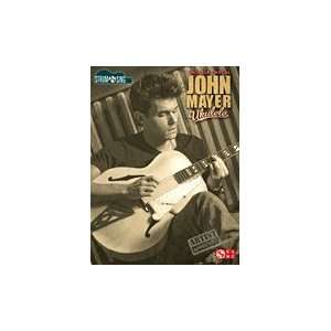  John Mayer   Ukulele   Strum & Sing Series: Musical 