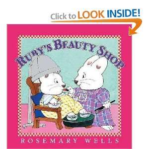  Rubys Beauty Shop Rosemary Wells Books