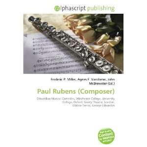  Paul Rubens (Composer) (9786134270878) Books
