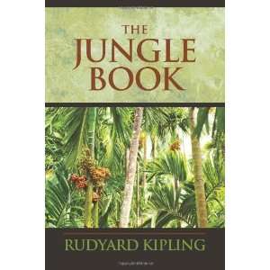  The Jungle Book [Paperback]: Rudyard Kipling: Books