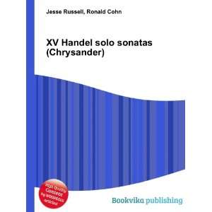   XV Handel solo sonatas (Chrysander) Ronald Cohn Jesse Russell Books