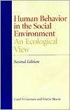 Human Behavior in the Social Environment An Ecological View 