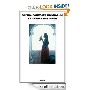 La regina dei sogni (Supercoralli) (Italian Edition) Chitra Banerjee 