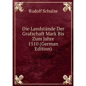   Mark Bis Zum Jahre 1510 (German Edition): Rudolf Schulze: Books