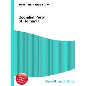  Socialist Party of Romania Ronald Cohn Jesse Russell 