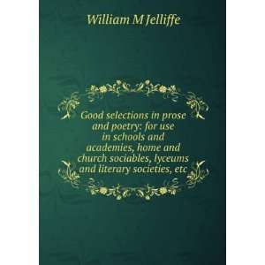   sociables, lyceums and literary societies, etc. William M Jelliffe