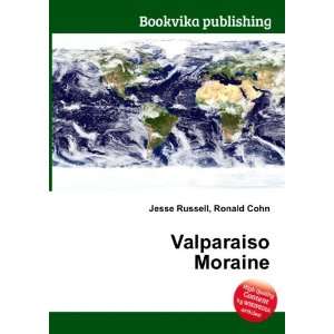  Valparaiso Moraine Ronald Cohn Jesse Russell Books